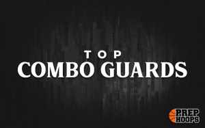 2026 Rankings Update: Combo Guards