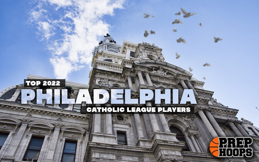 Top 2022 Players from the Philadelphia Catholic League: Part 1