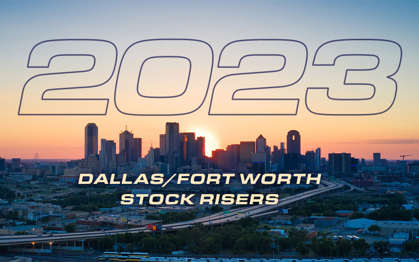 2023 Dallas/Fort Worth Stock Risers