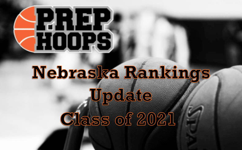 Rankings Update: Nebraska Class of 2021