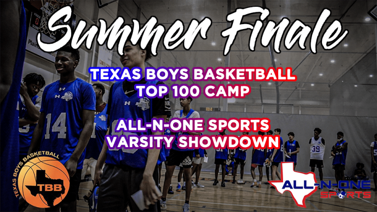 Summer Finale - Tx Top 100 &amp; All-N-One Varsity Showdown