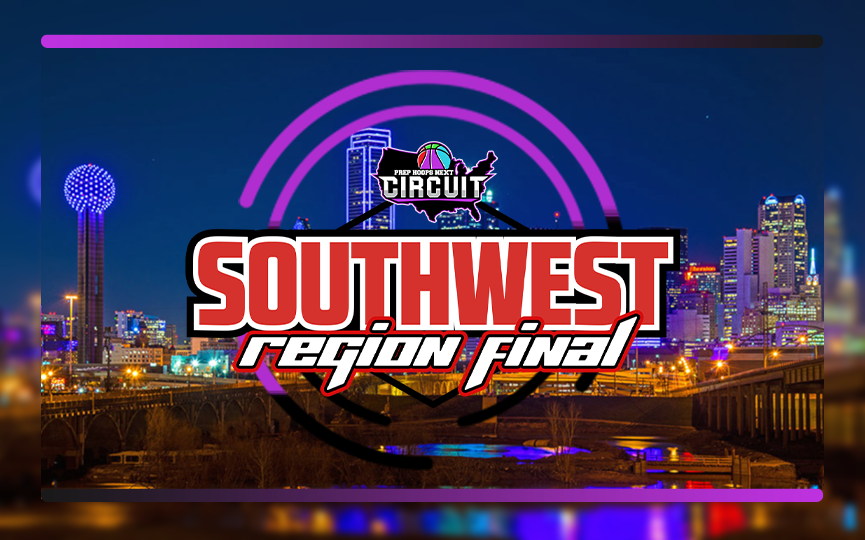 Prep Hoops Next Circuit: Recapping The Southwest Region Final