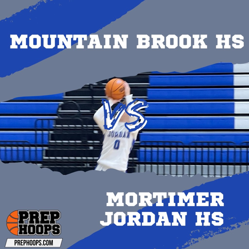 Game Preview: Mountain Brook HS vs Mortimer Jordan HS