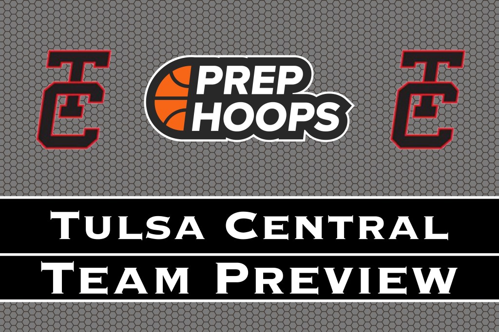 Tulsa Central Team Preview