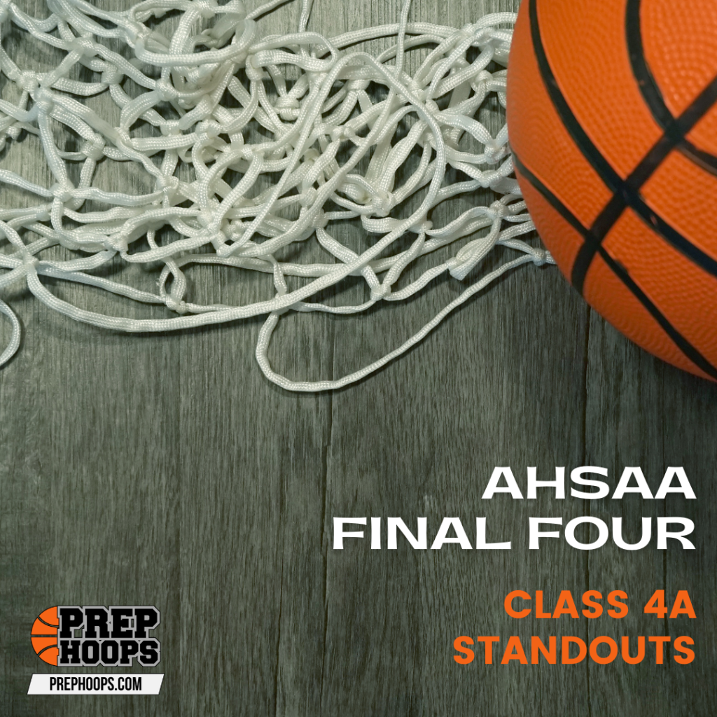 AHSAA Final 4: Class 4A Standouts