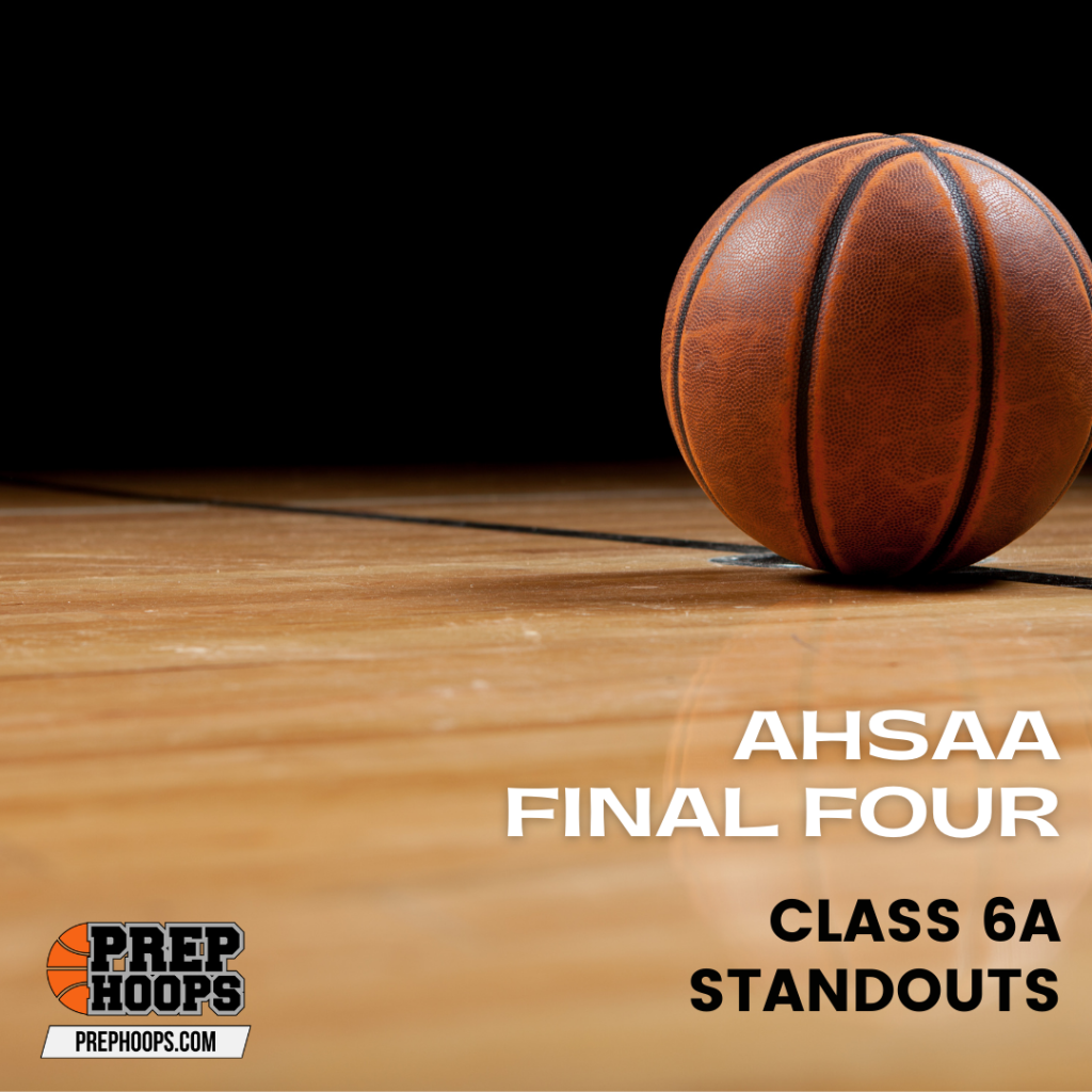 AHSAA Final 4: Class 6A Standouts
