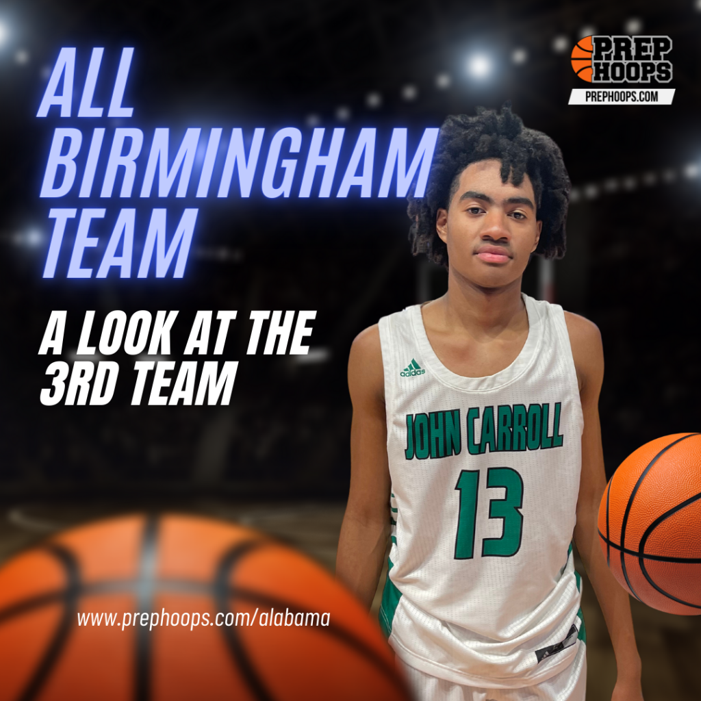 All-Birmingham Team: A Look At The 3rd Team