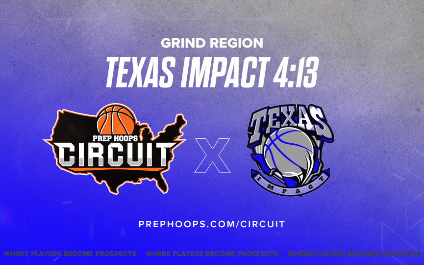 Prep Hoops Circuit Program Profile: Texas Impact