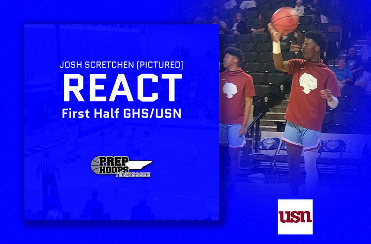 First Half React: U. School of Nashville Versus Goodpasture