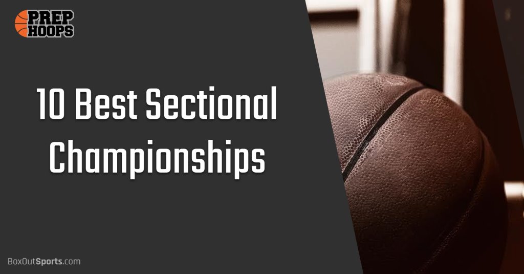 10 Best: Friday Sectional Championship Games