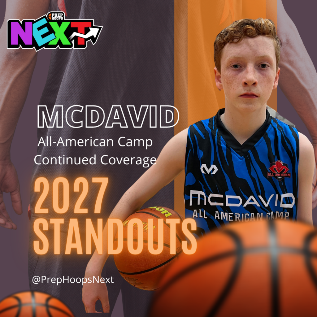 McDavid All-American Camp Continued Coverage 2027 Standouts