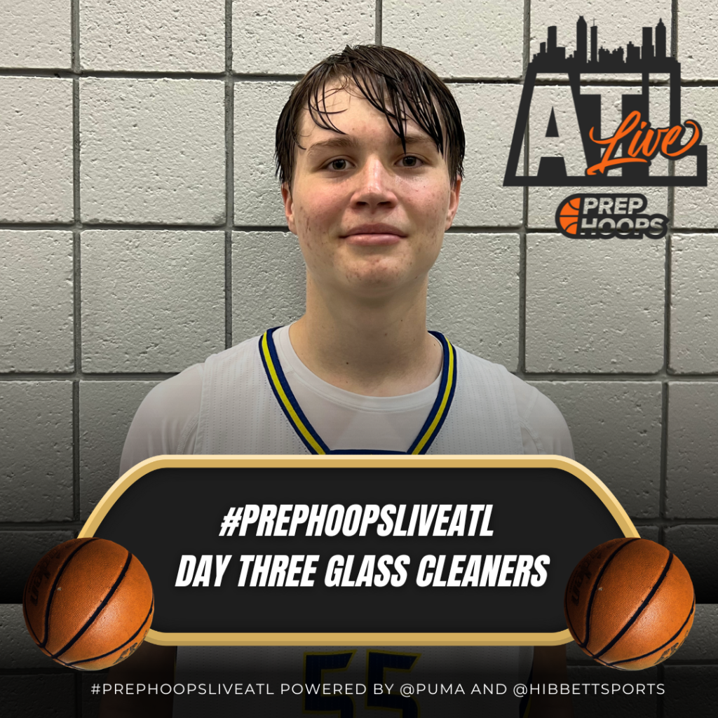 #PrepHoopsLiveATL Day Three Glass Cleaners