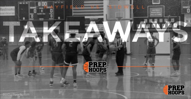 Hayfield vs. Sidwell Takeaways