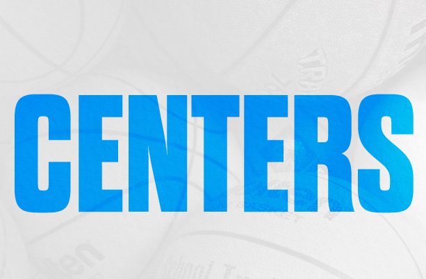 Rankings Debut: Centers in the Top 50