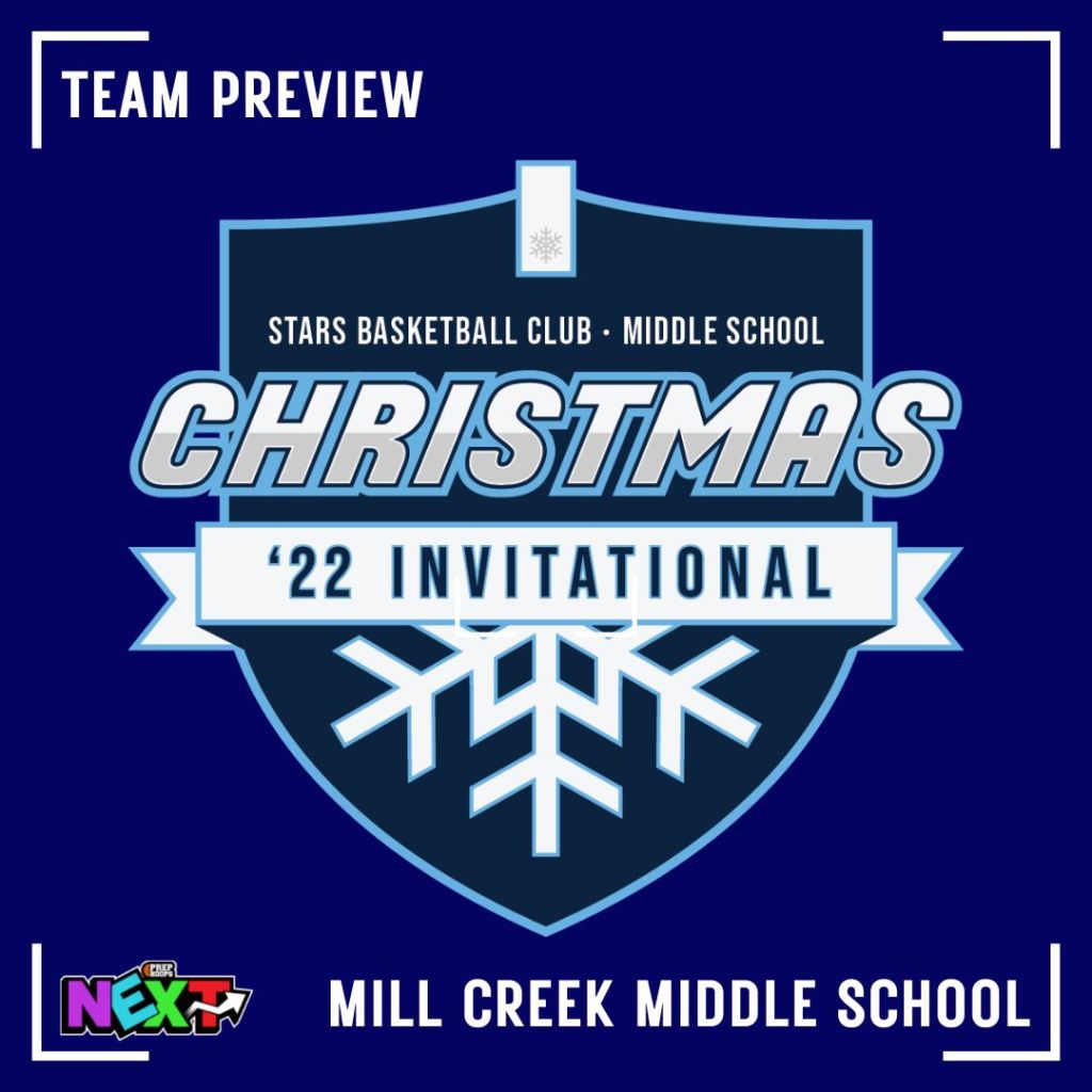 2022 Stars Christmas Invitational Team Preview (Mill Creek)