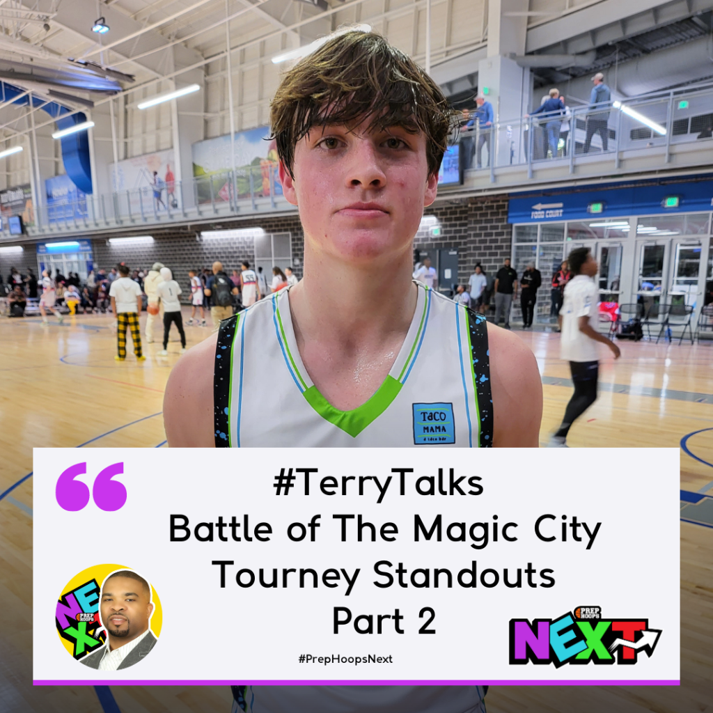 #TerryTalks Battle of The Magic City Tourney Standouts; Part 2