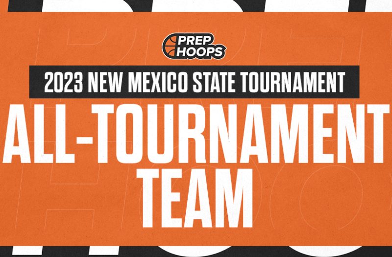 2023 New Mexico State Tournament: 4A Boys All-Tournament Team