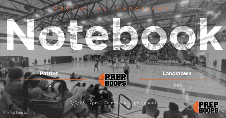 Patriot vs. Landstown Notebook