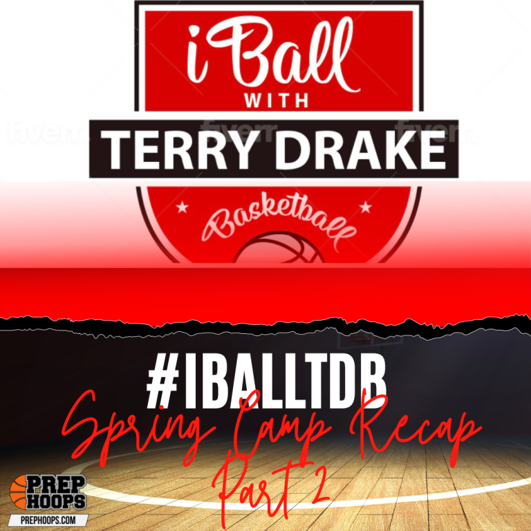 #iBallTDB Spring Camp Recap; Part 2