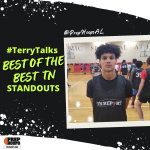 #TerryTalks: Best of The Best TN Standouts