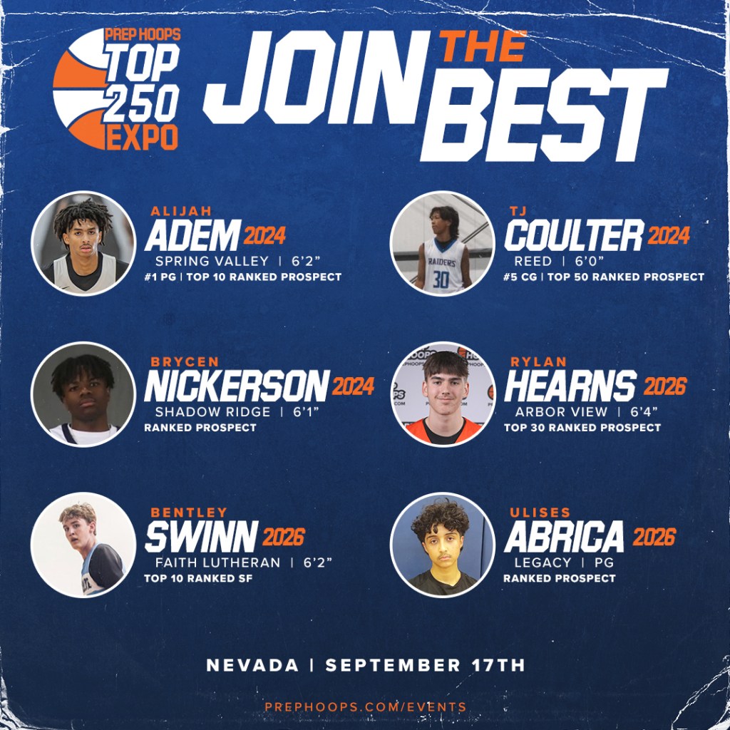 Prep Hoops Top 250 Expo: Players Too Watch