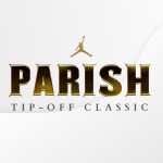 Parish Tip-Off Classic (10 Standouts)