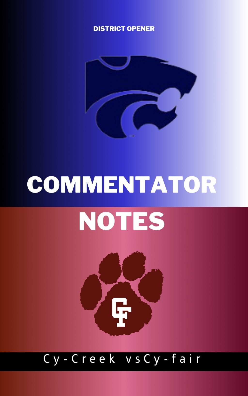 Commentator's Notes: Cy-Creek vs Cy-Fair