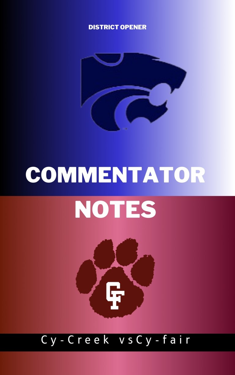 Commentator&#039;s Notes: Cy-Creek vs Cy-Fair