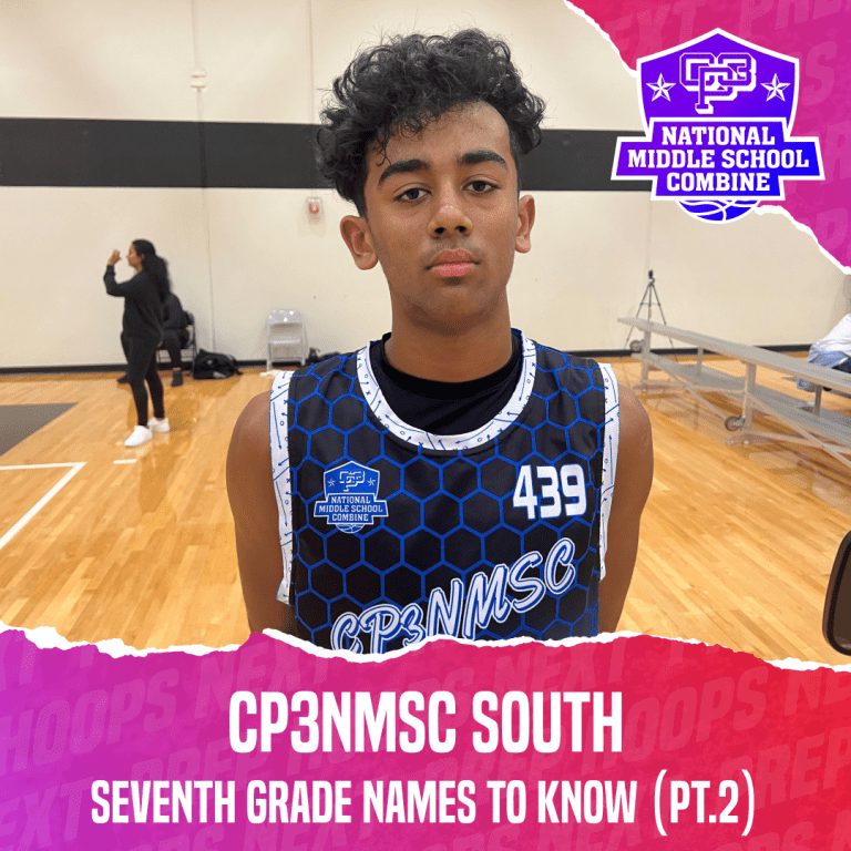 CP3NMSC South: Seventh Grade Names To Know (Pt. 2)
