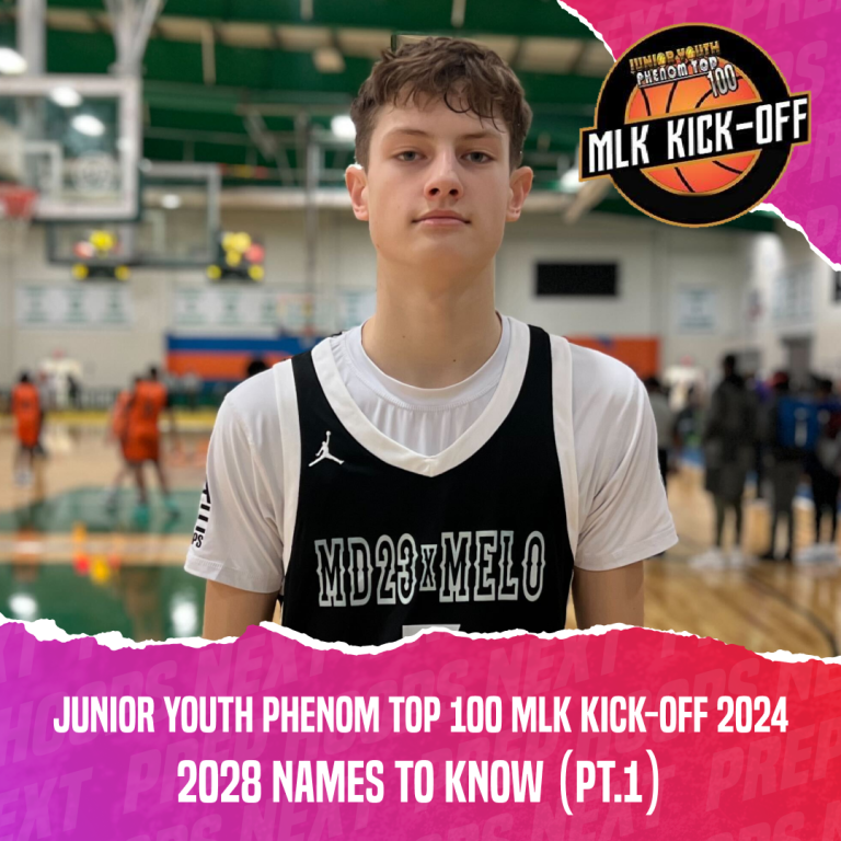 Junior Youth Phenom MLK Kick-Off: 2028 Standouts (Pt.1)