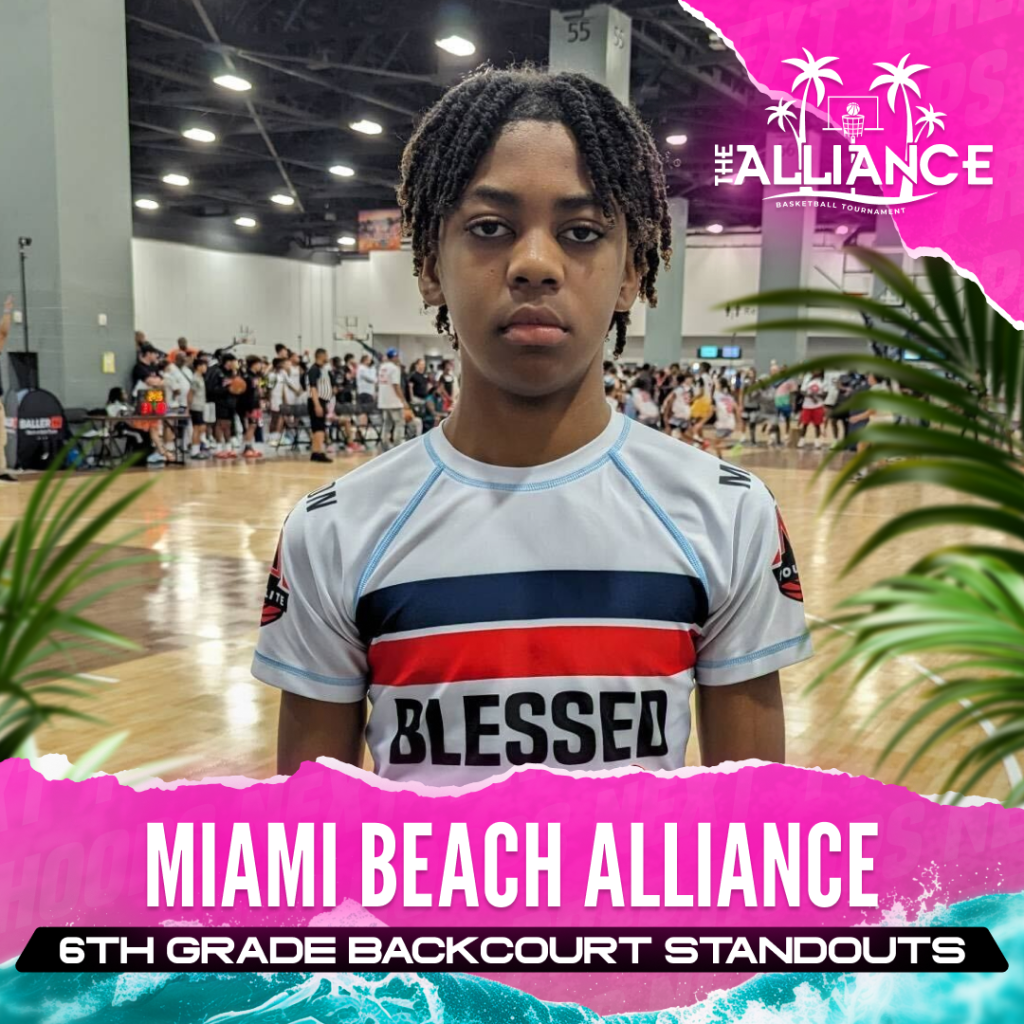 Miami Beach Alliance: 6th Grade Backcourt Standouts