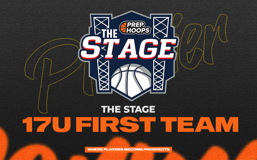Prep Hoops The Stage &#8211; 17u All-Tournament Teams