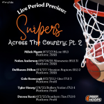 Live Period Preview: Snipers Across The Country; Part 2