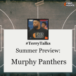 #TerryTalks Summer Preview: Murphy Panthers 2024