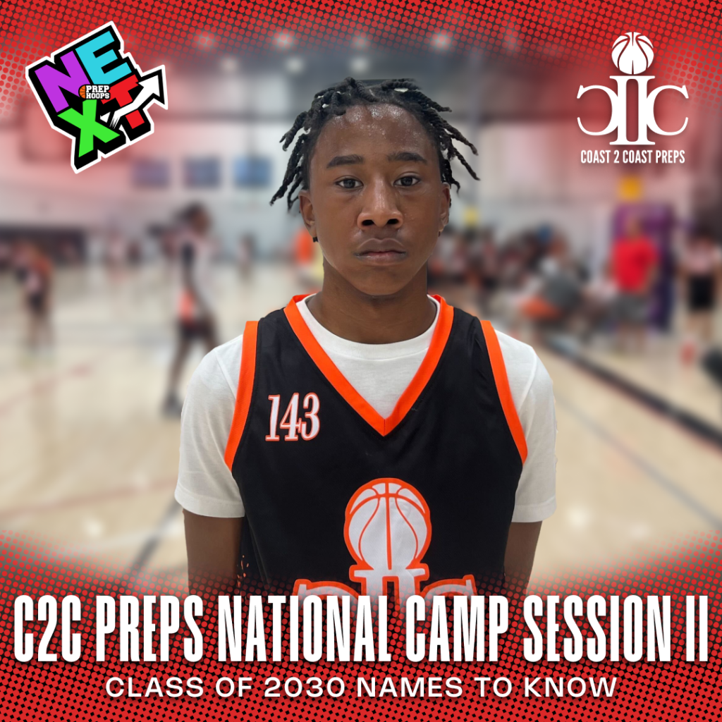 C2C Preps National Camp Session II: Class of 2030 Names To Know