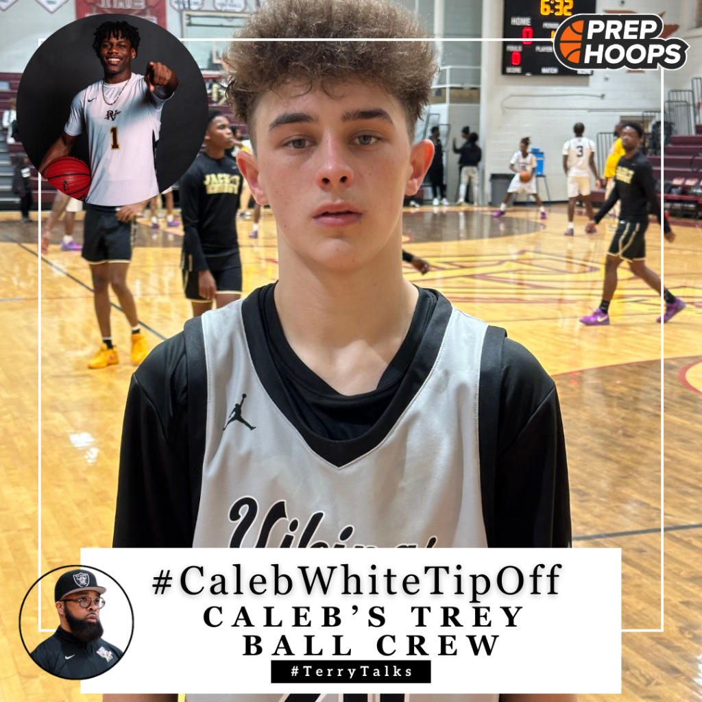 #CalebWhiteTipOff: Caleb&amp;#8217;s Trey Ball Crew