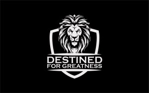 Destined 4 Greatness (D4G)