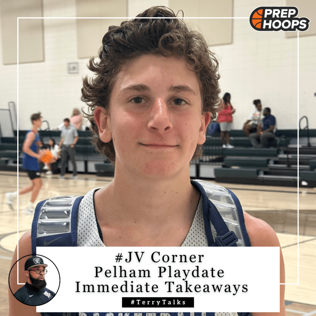 #JV Corner: Pelham Playdate Immediate Takeaways