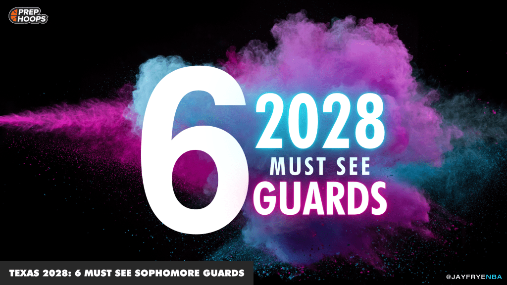 Texas 2028: 5 Must See Sophomore Guards