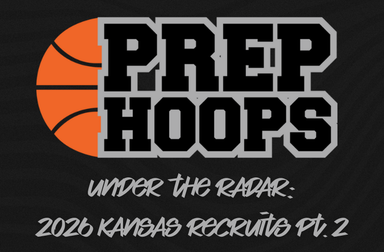 Under the Radar: 2026 Kansas Recruits Pt. 2