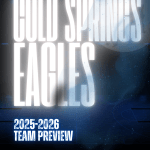 Cold Springs Eagles Season Preview: Size, Shooting, and Toughness