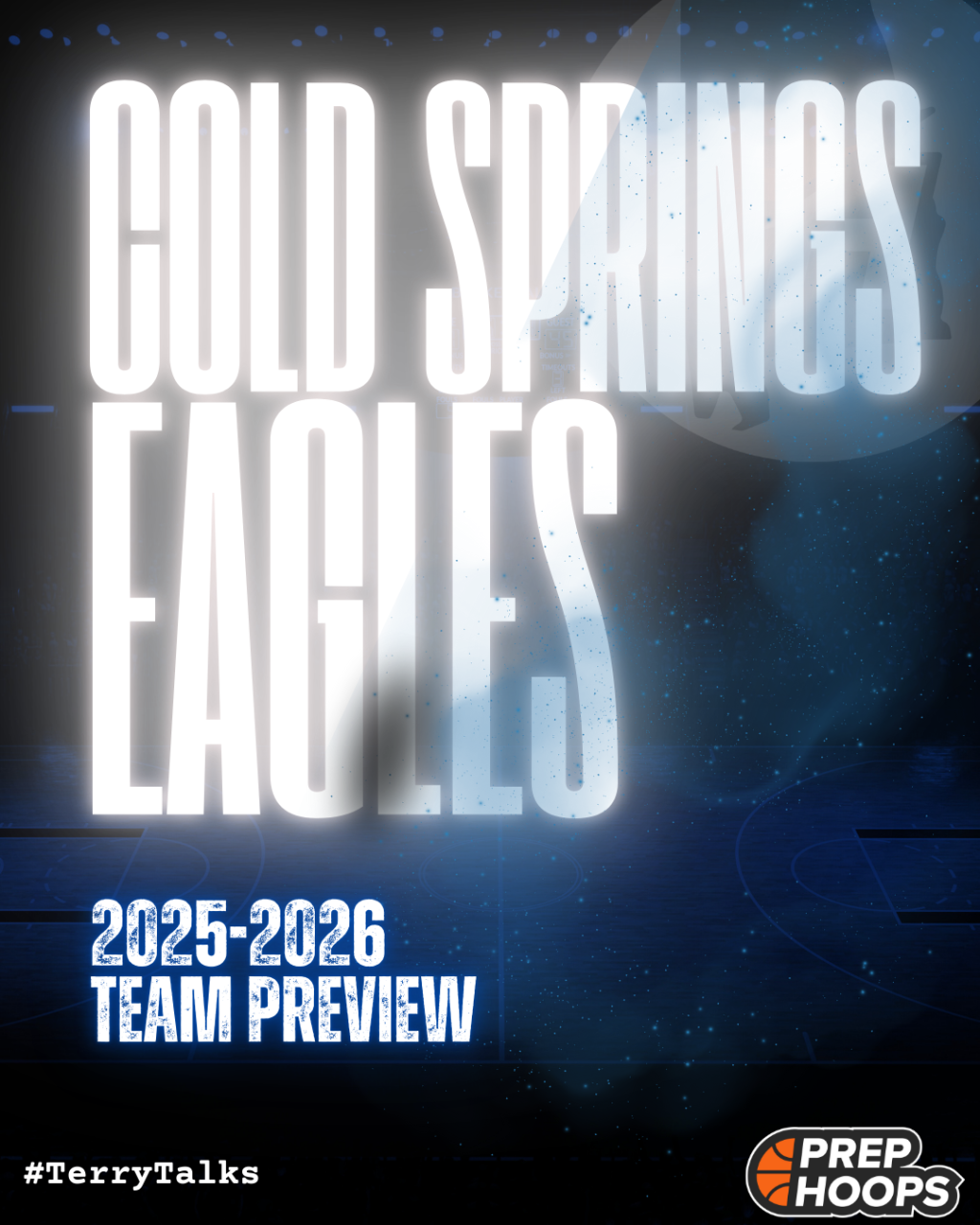 Cold Springs Eagles Season Preview: Size, Shooting, and Toughness