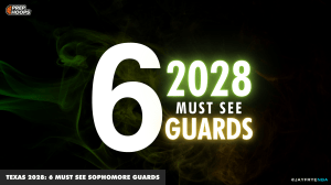 Texas 2028: 6 Must See Sophomore Guards