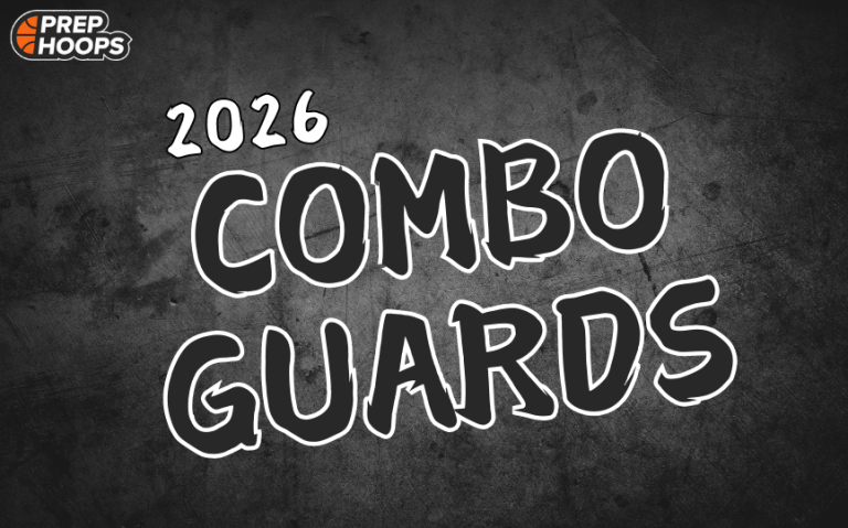 Rankings Release: The 2026 Combo Guards
