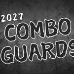 Rankings Release: The 2027 Combo Guards