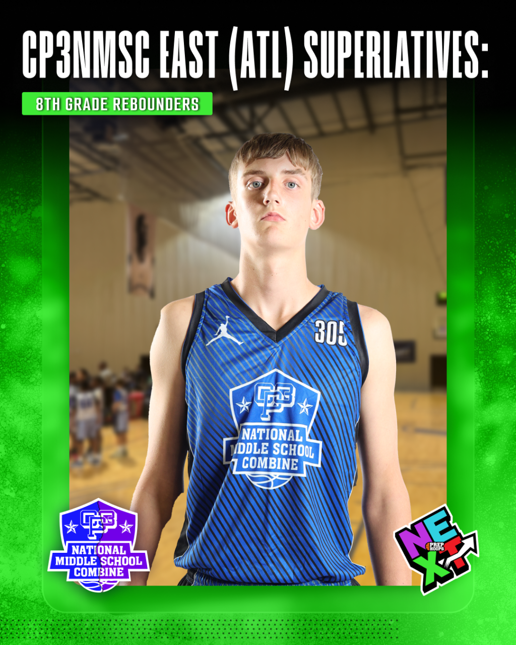 CP3NMSC East (ATL) Superlatives: 8th Grade Rebounders