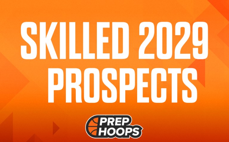 2029 Prospects With Size and Skill