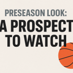 Preseason Look: 7A Prospects To Watch For