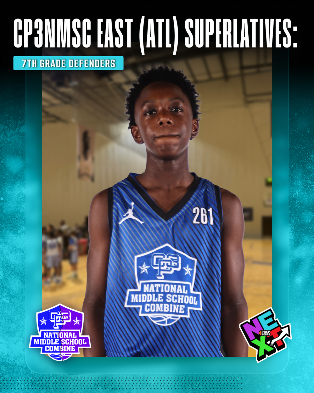 CP3NMSC East (ATL) Superlatives: 7th Grade Defenders