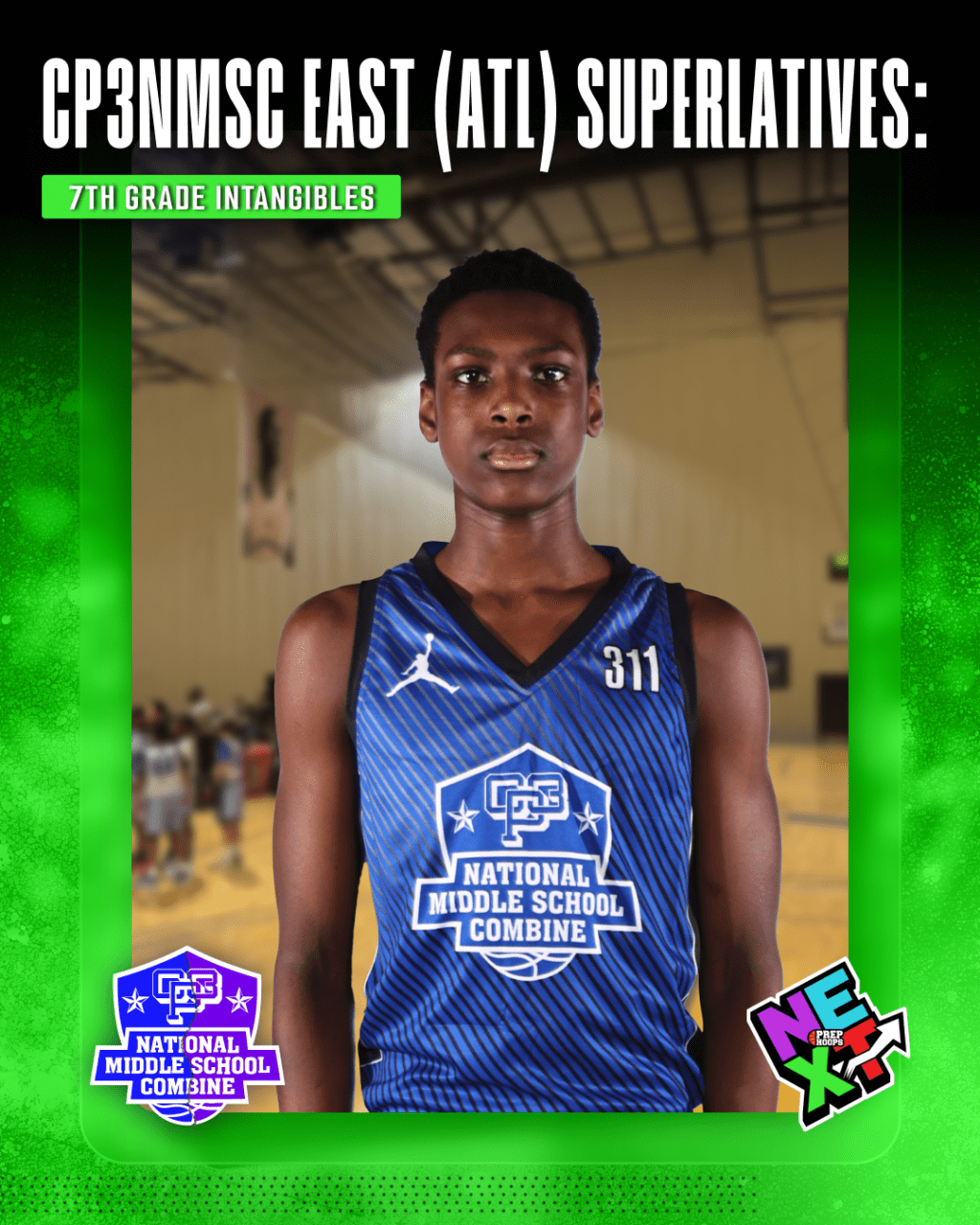 CP3NMSC East (ATL) Superlatives: 7th Grade Intangibles